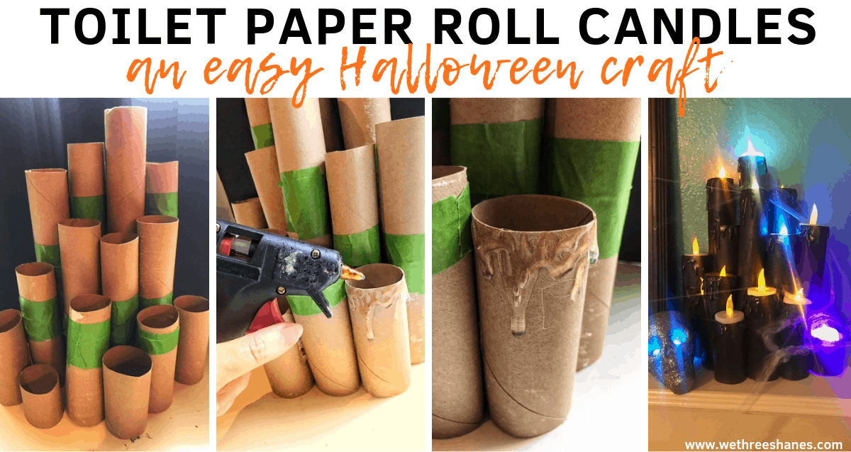 DIY Fake Halloween Toilet Paper Roll Candles We Three Shanes