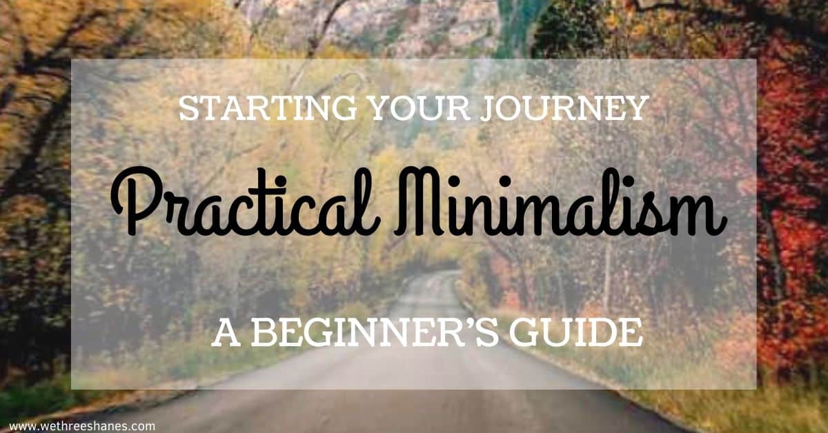 Minimalism: A Practical Beginner’s Guide