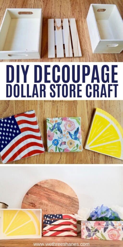 Learn how to decoupage wood with napkins using these helpful tips! Plus make these adorable mod podge crafts using Dollar Store supplies! | We Three Shanes