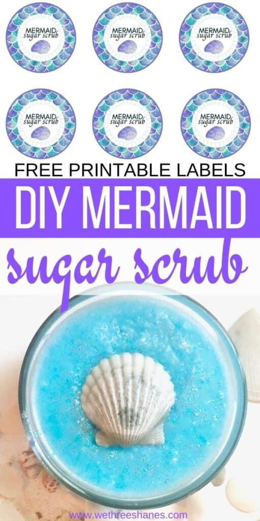 DIY Mermaid Sugar Scrubs makes the best gifts! Just print out these free printables labels, follow the recipe, and you'll have adorable gifts your friends or teachers will love for pennies out of your pocket! | We Three Shanes 