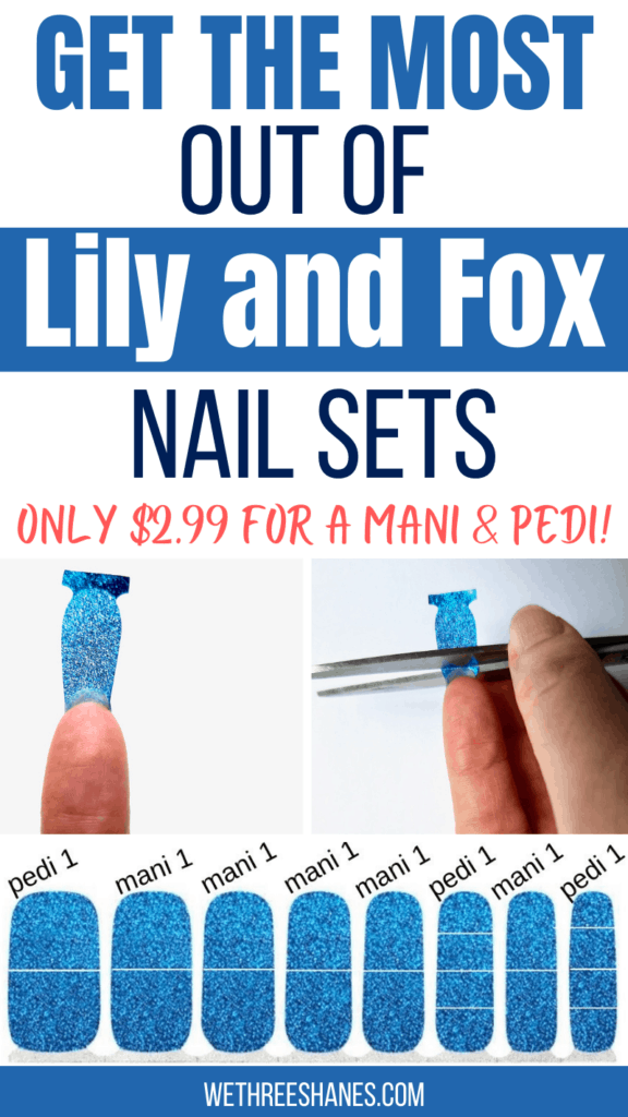 Do you struggle to get a mani and pedi from one Lily and Fox nail set? You're not alone! Check out my tips for getting 2 manis and a pedi from just one set for only $2.99. It's easier than you think. | We Three Shanes