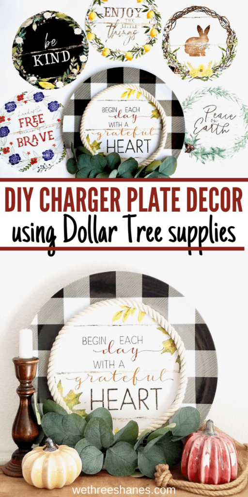 This Dollar Tree craft only cost $4 to make and is absolutely adorable! DIY Charger Plate decor is perfect year round. Just swap out the center as the seasons change. | We Three Shanes