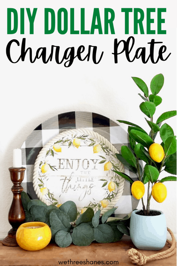 Turn a Dollar Tree, buffalo check charger plate into charming farmhouse home decor. A super simple, budget friendly craft! | We Three Shanes