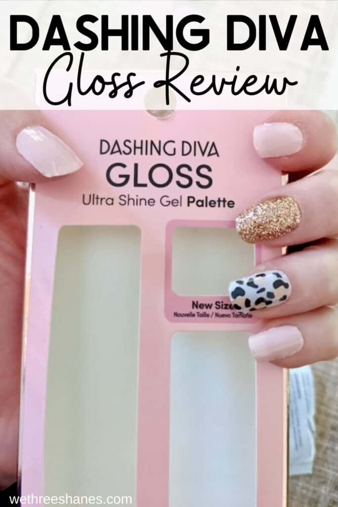 Honest review of Dashing Diva Nails strips and how they compare to other nail strips on the market. | We Three Shanes