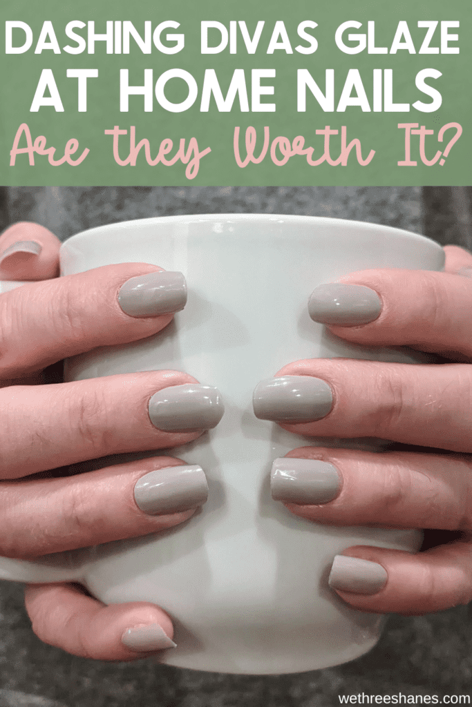 Are Dashing Diva Glaze nails as good as gel nails from a salon? Check out our post to fins out! | We Three Shanes