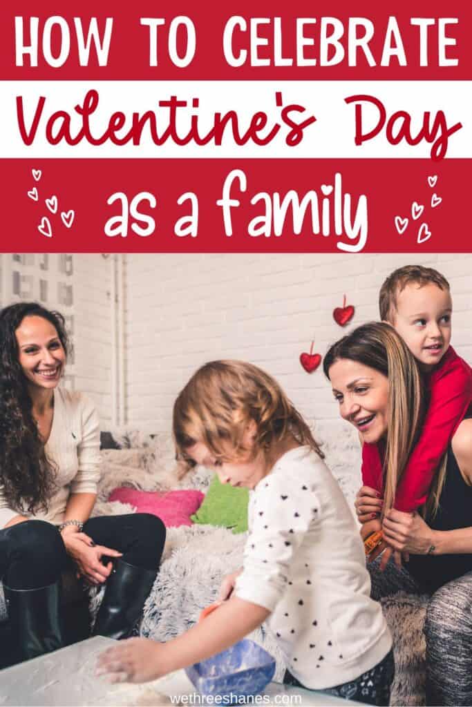 A fun list of Creative Family Activities to do this Valentines. Start making memories that will last a life time. | We Three Shanes