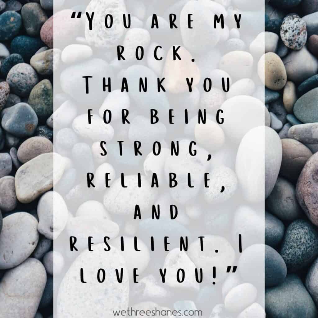 Smooth stones background with a "thanks for being my rock" quote overlay.