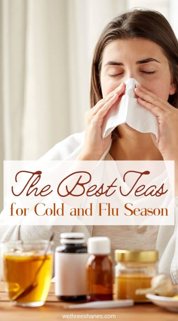 The best teas for when you are sick.